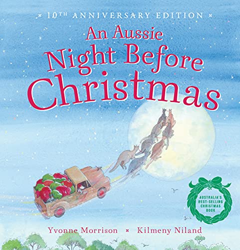 An Aussie Night Before Christmas 10th Anniversary Edition (Aussie Night Before Christmas)