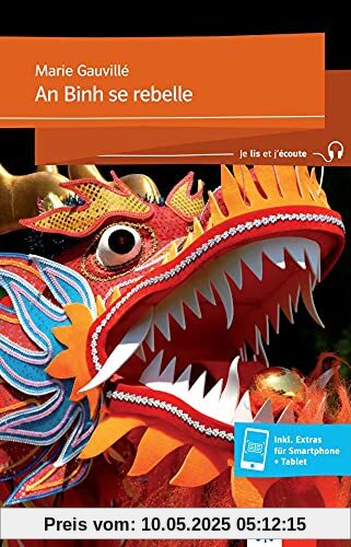An Binh se rebelle: Buch + Klett-Augmented (Je lis et j’écoute: Für die Sekundarstufe 1)