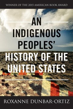 An Indigenous Peoples' History of the United States von Beacon Press