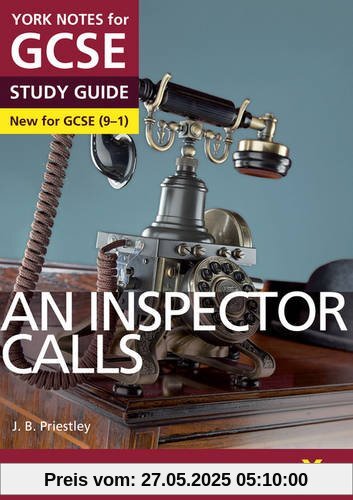 An Inspector Calls: York Notes for GCSE (9-1)