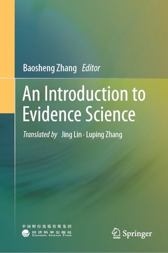 An Introduction to Evidence Science An Introduction to Evidence Science von Springer