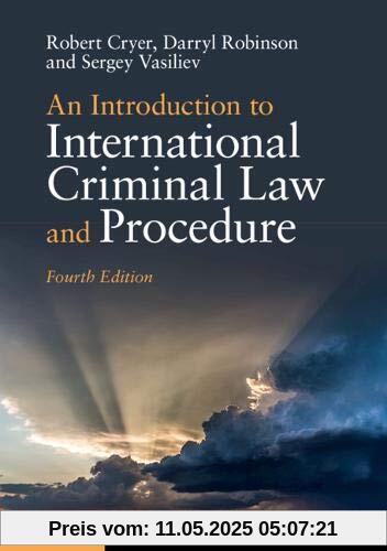 An Introduction to International Criminal Law and Procedure