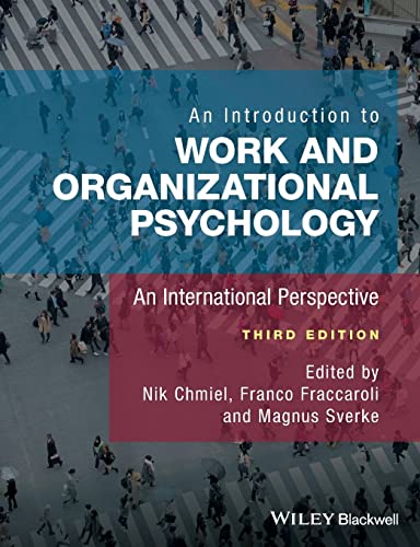 An Introduction to Work and Organizational Psychology: An International Perspective