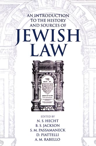 An Introduction to the History and Sources of Jewish Law (Publication (Boston University. Institute of Jewish Law), No. 22.)