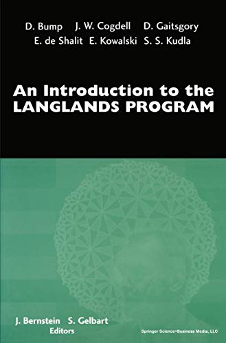 An Introduction to the Langlands Program: By D. Bump, J. W. Cogdell, D. Gaitsgory et al. von Birkhäuser