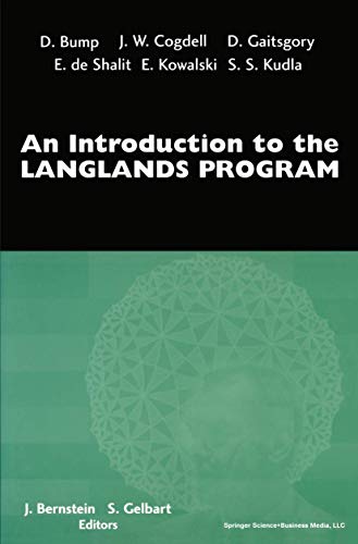 An Introduction to the Langlands Program: By D. Bump, J. W. Cogdell, D. Gaitsgory et al. von Birkhäuser