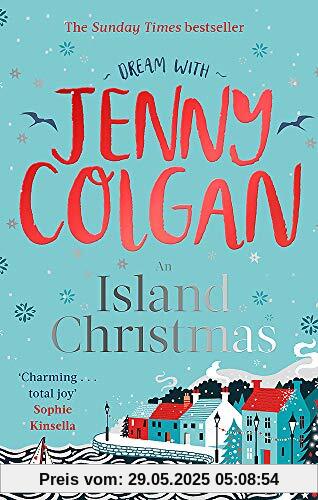 An Island Christmas: Fall in love with the ultimate festive read from bestseller Jenny Colgan (Mure, Band 4)