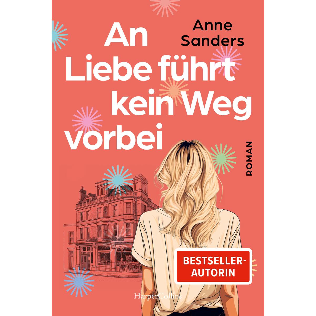 An Liebe führt kein Weg vorbei von HarperCollins Taschenbuch