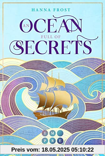 An Ocean Full of Secrets (Shattered Magic 1): Knisternde Romantasy nicht nur für Mulan-Fans