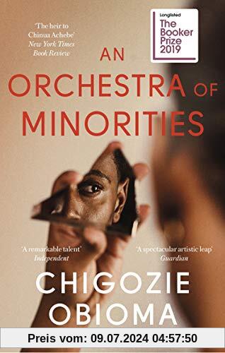 An Orchestra of Minorities: Longlisted for the Booker Prize 2019