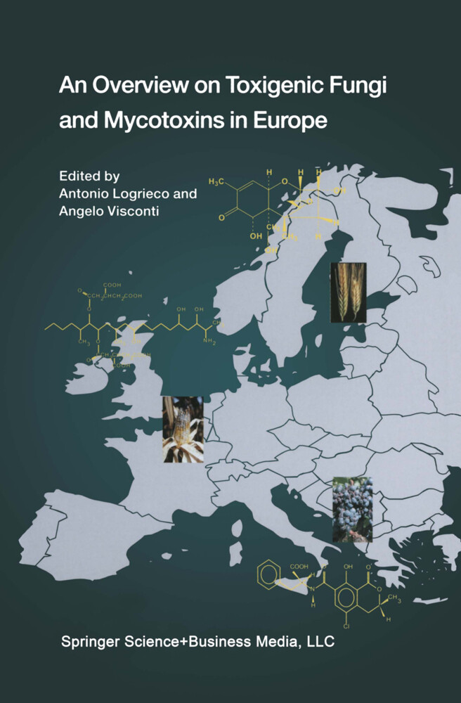 An Overview on Toxigenic Fungi and Mycotoxins in Europe von Springer Netherlands