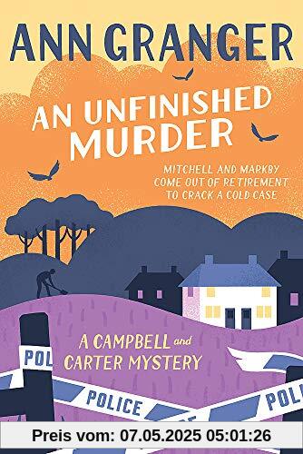 An Unfinished Murder: Campbell & Carter Mystery 6