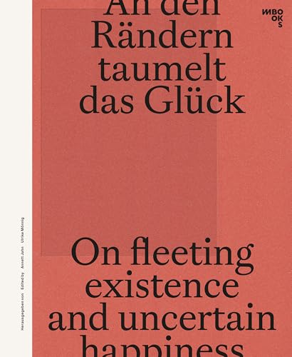 An den Rändern taumelt das Glück: Die späte DDR in der Fotografie von M BOOKS