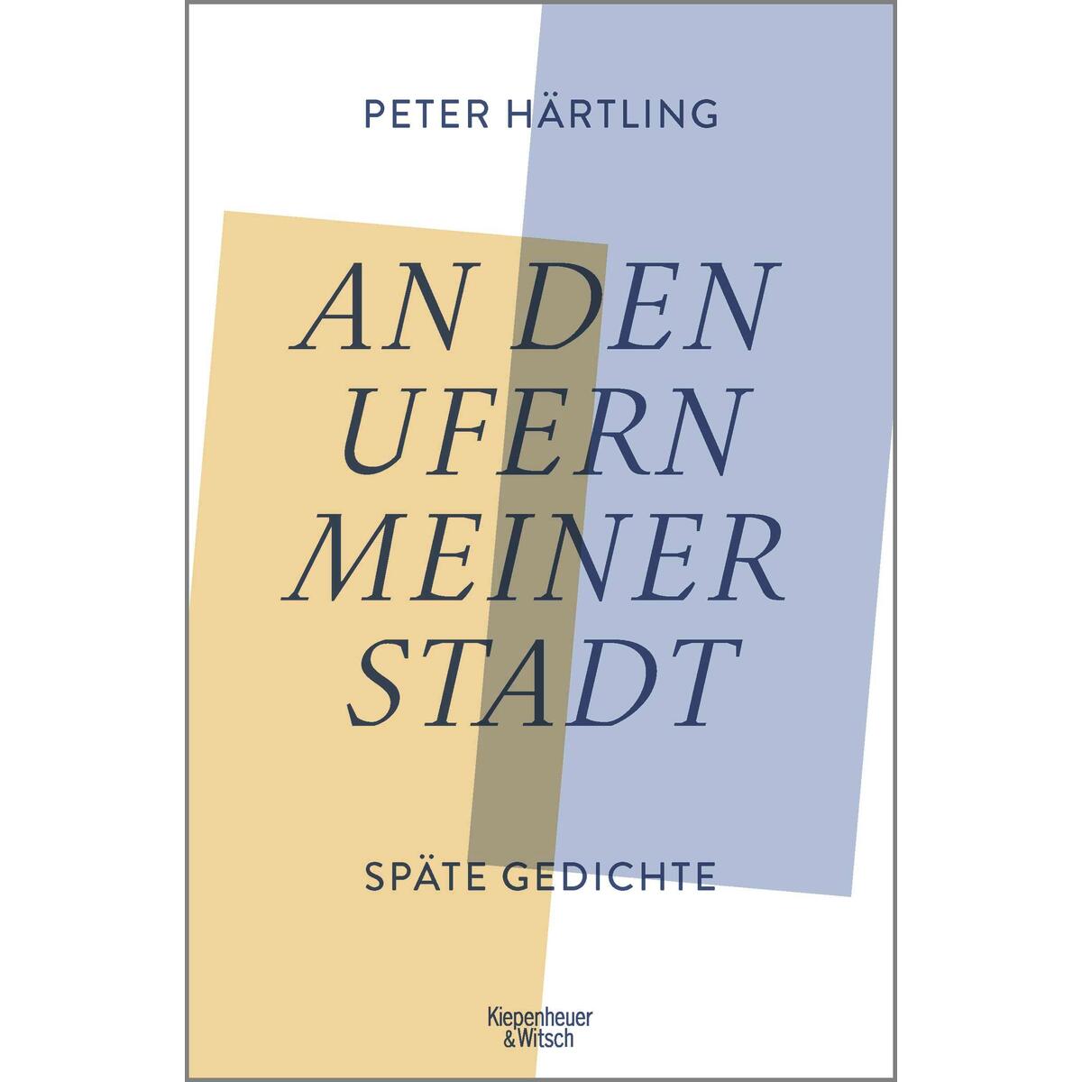 An den Ufern meiner Stadt von Kiepenheuer & Witsch GmbH