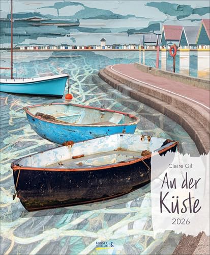 An der Küste 2026: Großer Wandkalender mit Werken von Claire Gill. Hochformat: 55x45,5 cm. von Korsch Verlag