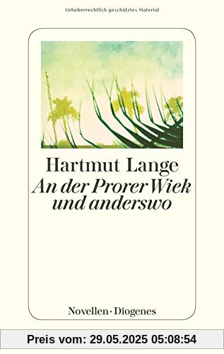 An der Prorer Wiek und anderswo: Novellen