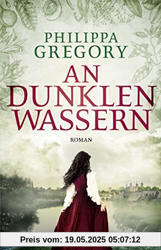 An dunklen Wassern: Historischer Roman (Die Fairmile-Trilogie, Band 2)