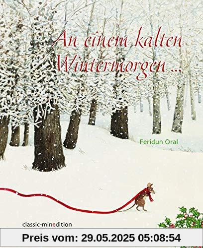 An einem kalten Wintermorgen... (classic-minedition)