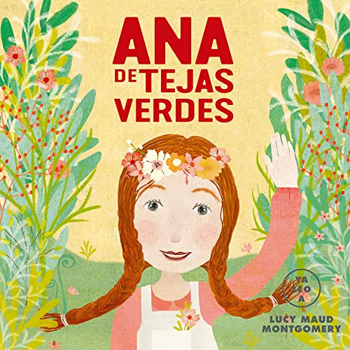 Ana de Tejas Verdes (Ya leo a) von ALMA EUROPA