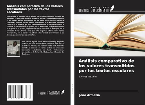 Análisis comparativo de los valores transmitidos por los textos escolares: Valores morales von Ediciones Nuestro Conocimiento