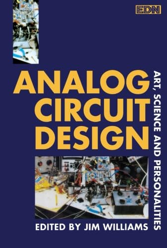 Analog Circuit Design: Art, Science, and Personalities (EDN S.) von Newnes