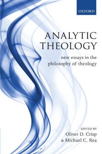 Analytic Theology: New Essays in the Philosophy of Theology