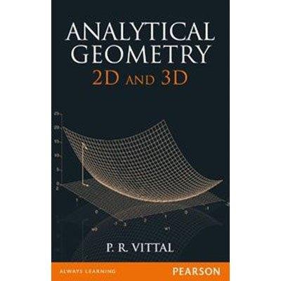 Analytical Geometry 2D and 3D von Pearson Education India