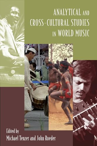 Analytical and Cross-Cultural Studies in World Music Analytical and Cross-Cultural Studies in World Music von Oxford University Press, USA