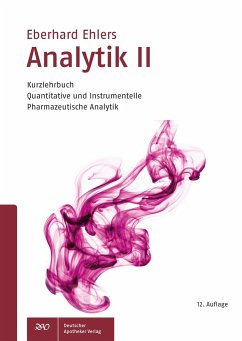 Analytik II - Kurzlehrbuch von Deutscher Apotheker Verlag