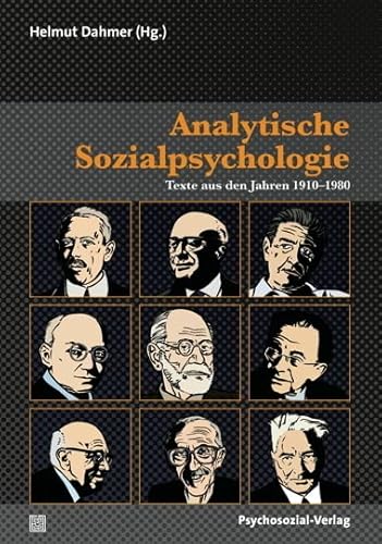 Analytische Sozialpsychologie: Texte aus den Jahren 1910–1980, 2 Bände (Psyche und Gesellschaft)