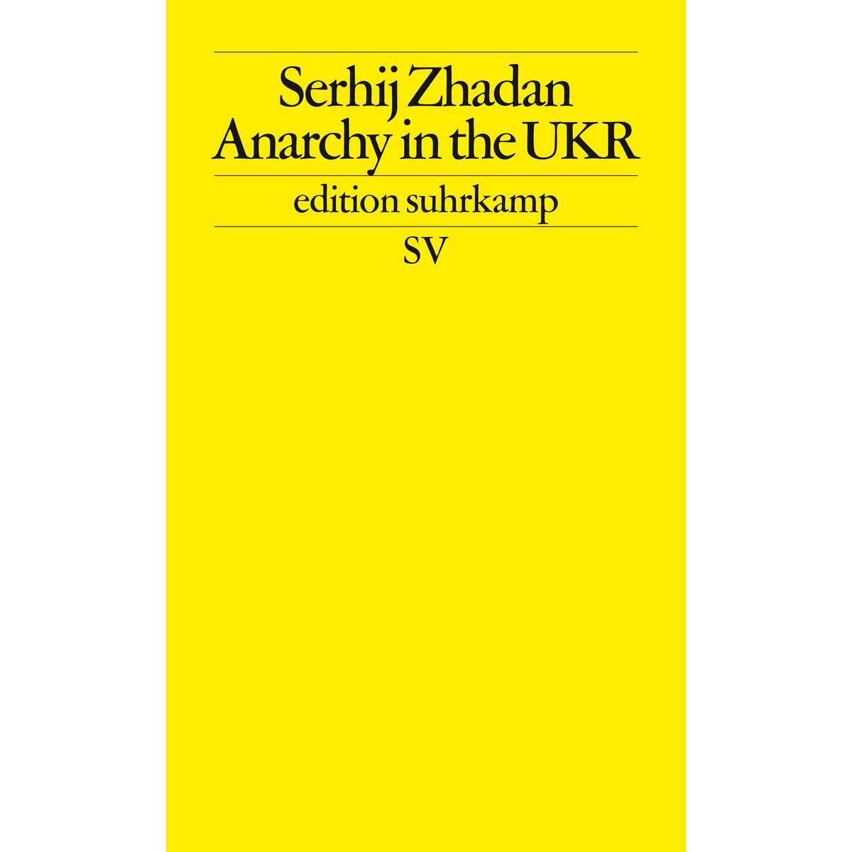 Anarchy in the UKR von Suhrkamp Verlag AG