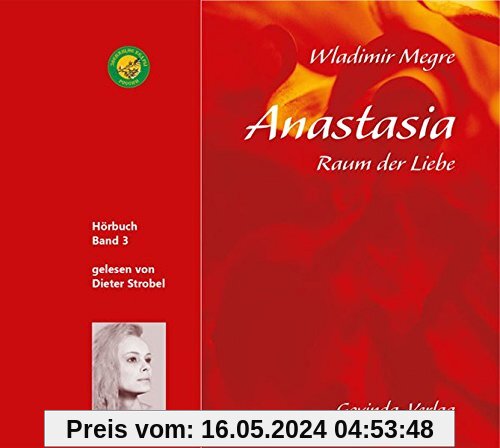 Anastasia, Raum der Liebe (CD): Band 3