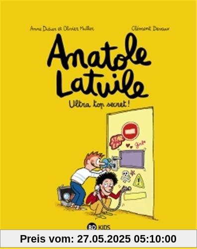 Anatole Latuile, Tome 5 : Ultra top secret !