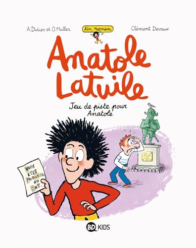 Anatole Latuile roman, Tome 03: Jeu de piste pour Anatole