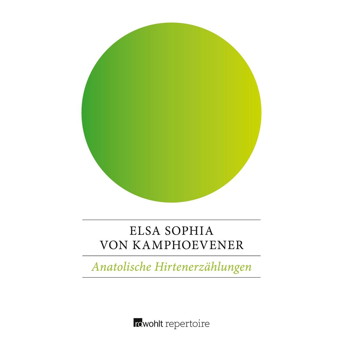 Anatolische Hirtenerzählungen von Rowohlt Taschenbuch Verlag
