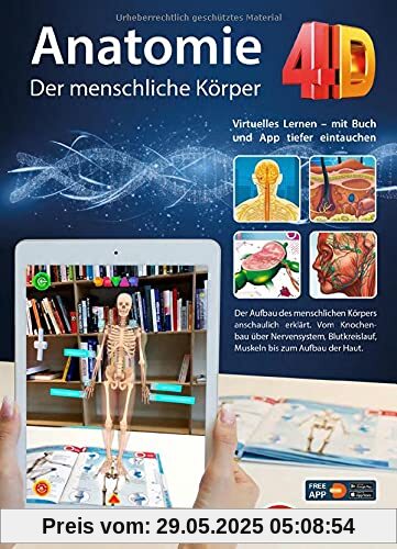 Anatomie 4D - der menschliche Körper mit APP zum virtuellen Rundgang