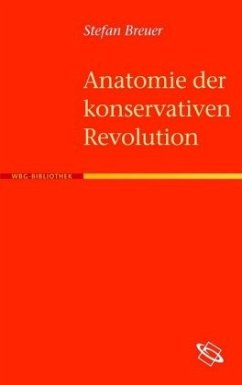 Anatomie der Konservativen Revolution von WBG Academic