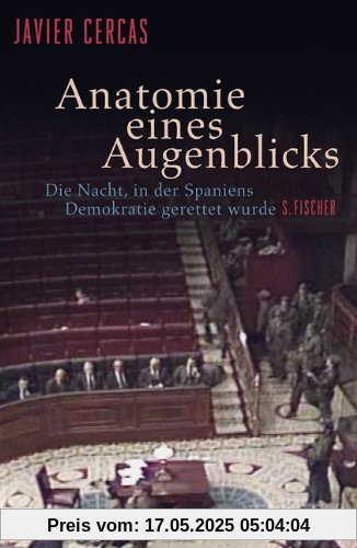 Anatomie eines Augenblicks: Die Nacht, in der Spaniens Demokratie gerettet wurde Anatomie eines Augenblicks: Die Nacht, in der Spaniens Demokratie gerettet wurde