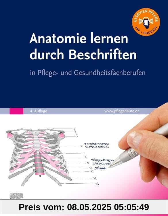 Anatomie lernen durch Beschriften: in Pflege- und Gesundheitsfachberufen