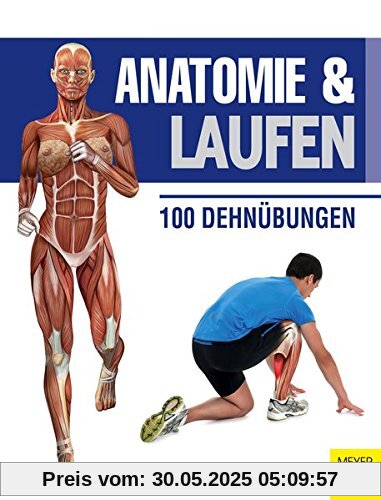 Anatomie & Laufen: 100 Dehnübungen Anatomie & Laufen: 100 Dehnübungen