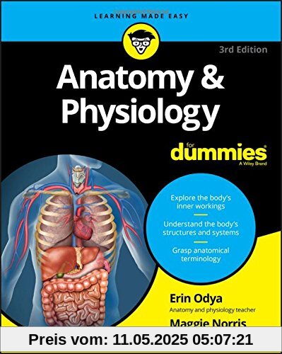 Anatomy and Physiology For Dummies (For Dummies (Math & Science))