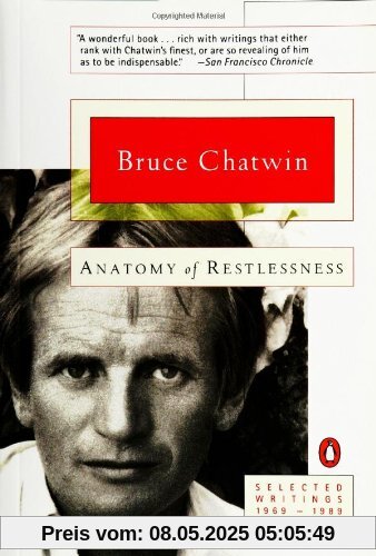 Anatomy of Restlessness: Selected Writings 1969-1989 Anatomy of Restlessness: Selected Writings 1969-1989