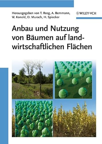Anbau und Nutzung von Bäumen auf landwirtschaftlichen Flächen von Wiley