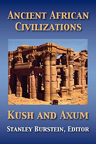 Ancient African Civilizations: Kush and Axum von Markus Wiener Publishers