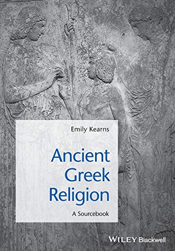 Ancient Greek Religion: A Sourcebook (Blackwell Sourcebooks in Ancient History) von Wiley-Blackwell