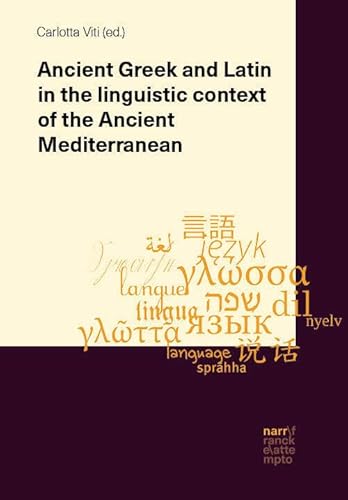 Ancient Greek and Latin in the linguistic context of the Ancient Mediterranean (Sprachvergleich) von Narr Francke Attempto