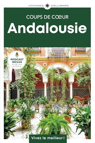 Andalousie: Guide Coups de coeur von GALLIM LOISIRS