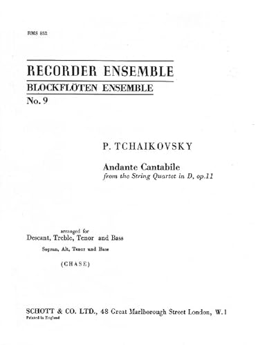 Andante Cantabile: aus dem Streichquartett D-Dur. op. 11. 4 Blockflöten (SATB). Spielpartitur. von Schott Music Ltd., London