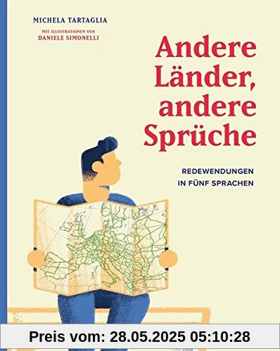 Andere Länder, andere Sprüche: Redewendungen in fünf Sprachen (Von Wörtern, Sprachen und Geschichten, Band 6)