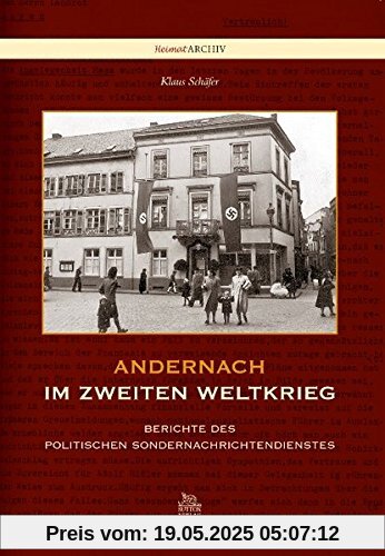 Andernach im Zweiten Weltkrieg (Heimatarchiv)